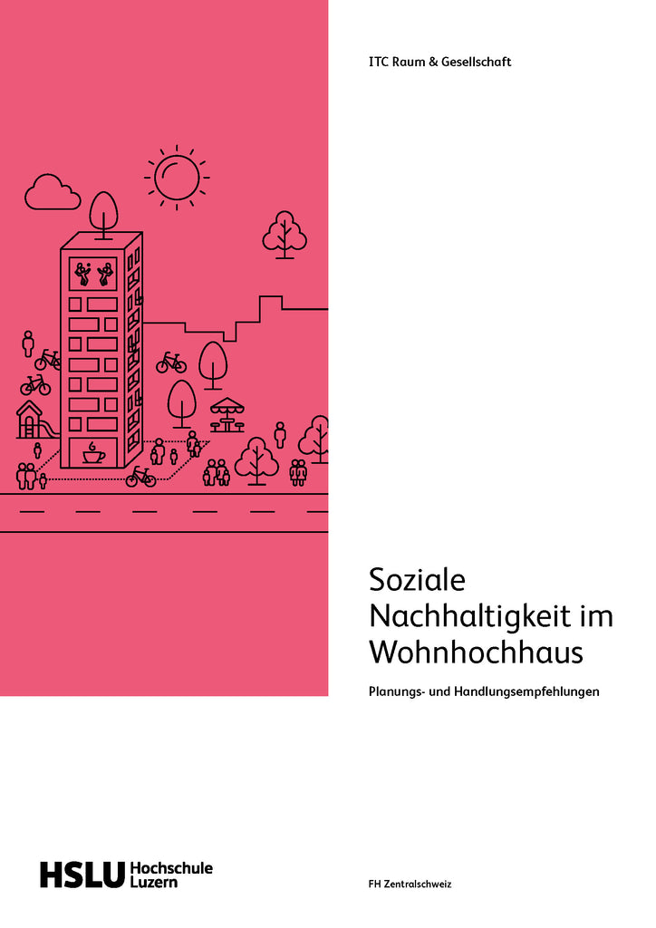 Soziale Nachhaltigkeit im Wohnhochhaus – Planungs- und Handlungsempfehlungen