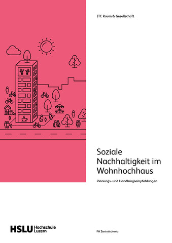 Soziale Nachhaltigkeit im Wohnhochhaus – Planungs- und Handlungsempfehlungen