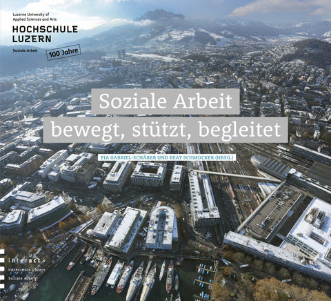 Soziale Arbeit bewegt, stützt, begleitet