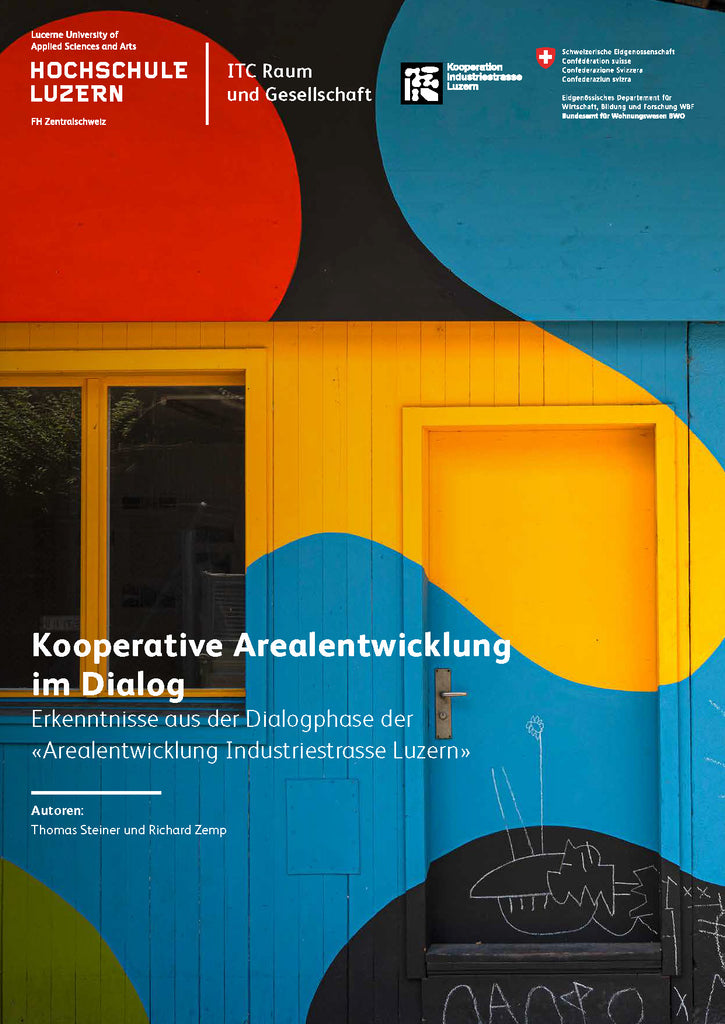 Kooperative Arealentwicklung im Dialog