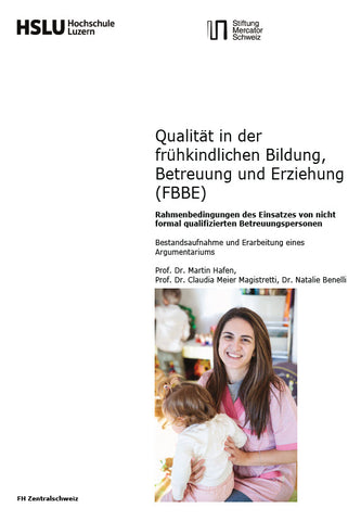 Bericht Qualität in der frühkindlichen Bildung, Betreuung und Erziehung (FBBE)