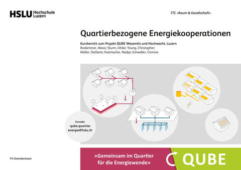 Quartierbezogene Energiekooperationen – Kurzbericht zum Projekt QUBE Wesemlin und Hochwacht, Luzern