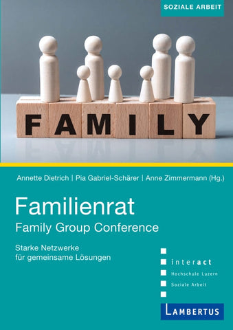 Familienrat / Family Group Conference – Starke Netzwerke für gemeinsame Lösungen