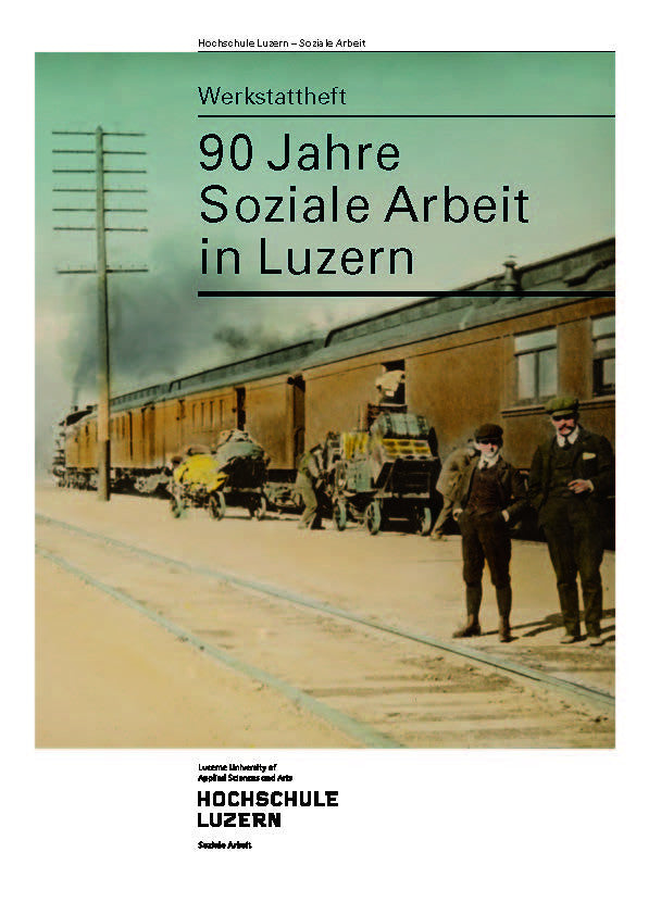 90 Jahre Soziale Arbeit in Luzern