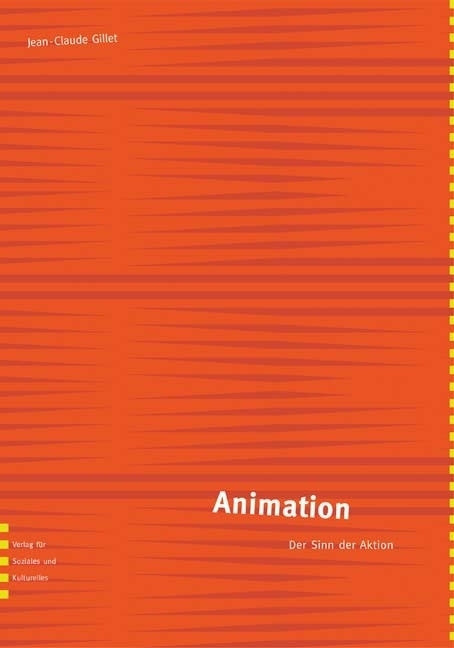 Animation - Der Sinn der Aktion